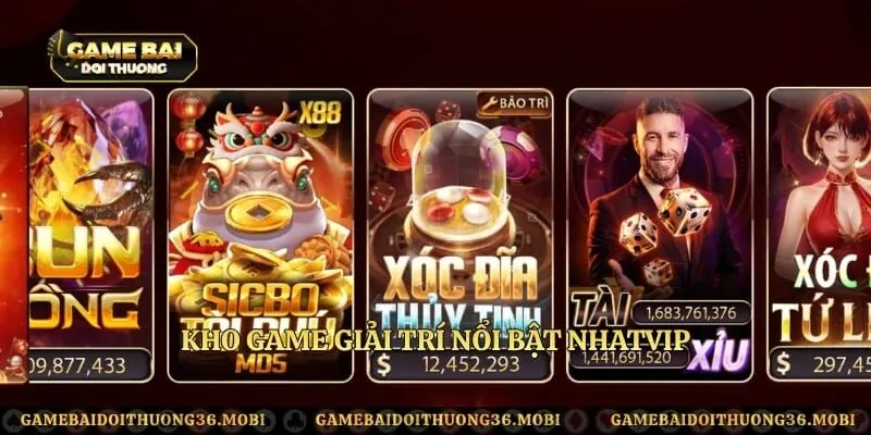 Kho game giải trí nổi bật Nhatvip