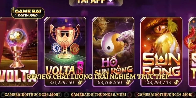 Review chất lượng trải nghiệm trực tiếp