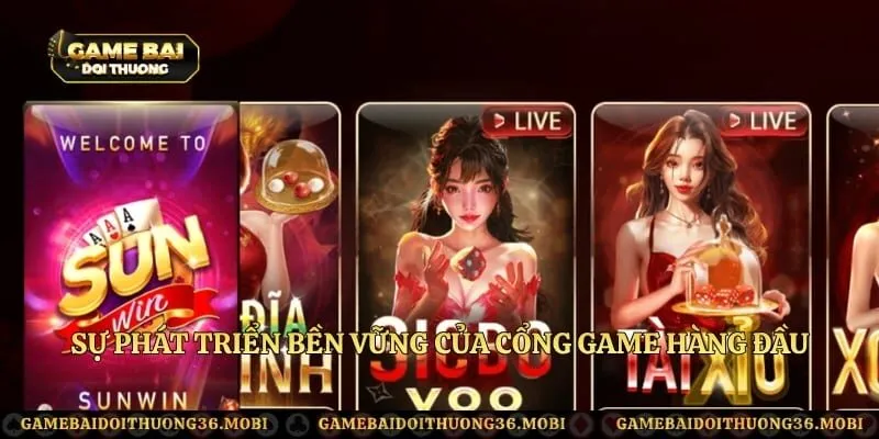 Sự phát triển bền vững của cổng game hàng đầu