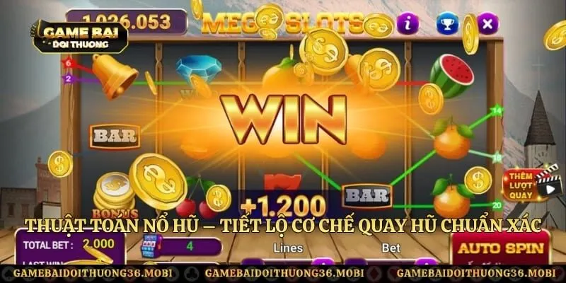 Thuật Toán Nổ Hũ – Tiết Lộ Cơ Chế Quay Hũ Chuẩn Xác